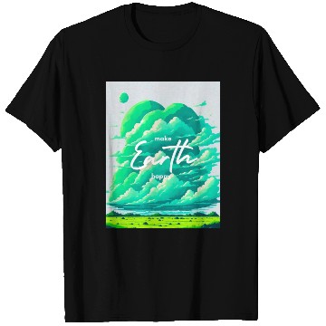 Discover Make earth happy T Shirts