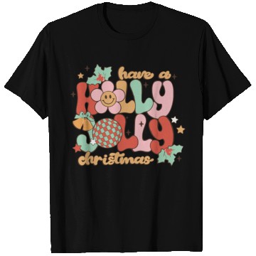 Discover Have A Holly Jolly Christmas T Shirts