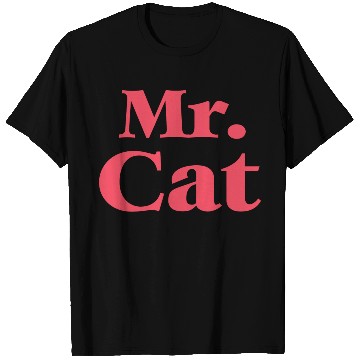 Discover Cat Lover Mr Cat T Shirts