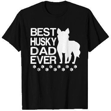 Discover Best Husky Dad Ever Best Siberian Husky Dad Ever T Shirts