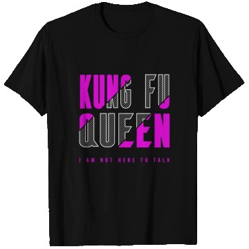 Discover Kung Fu Queen T Shirts