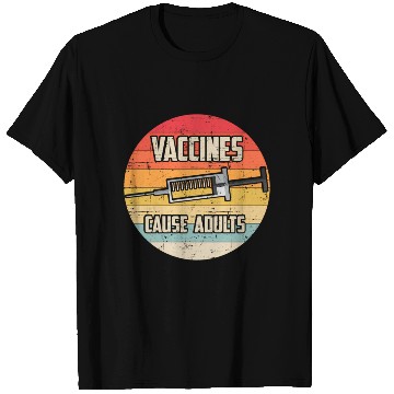 Discover Vaccines Cause Science Geek Nerd Stem T Shirts