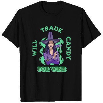 Discover Will Trade Candy For Wine Halloween Trick T Shirts