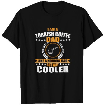 Discover Turkish Coffee Dad Costume Father's Day T Shirts