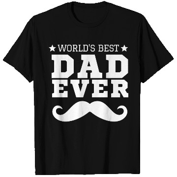 Discover World s Best Dad Ever T Shirts