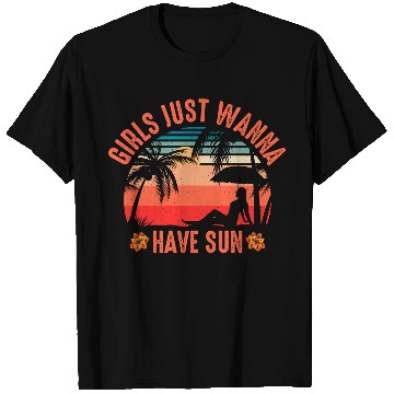 Discover Girls just wanna have sun T Shirts
