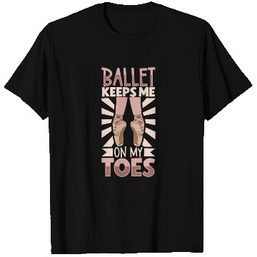 Discover Ballet Ballerina Dance Dancer Dancing Ballet Gift T Shirts