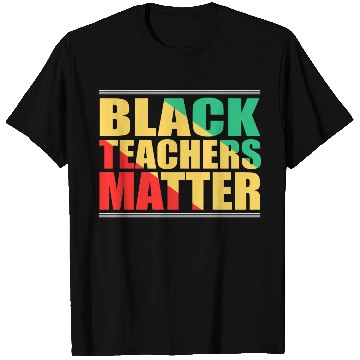 Discover Black Teachers Matter Black History Month Teacher T Shirts