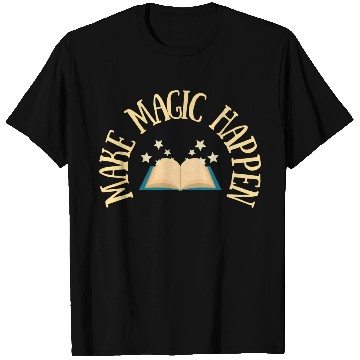 Discover Make Magic Happen Magic Lover T Shirts