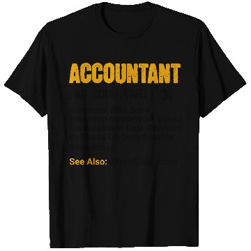 Discover Accountant Definition Noun Accounting Major CPA T Shirts