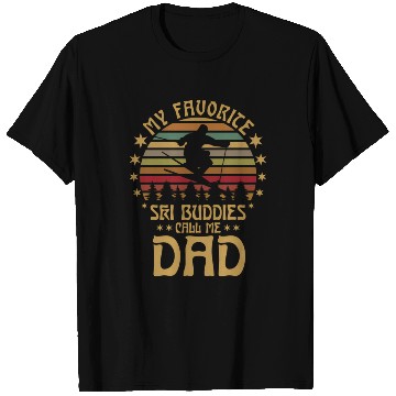 Discover My Favorite Ski Buddies Call Me Dad Skiing T Shirts