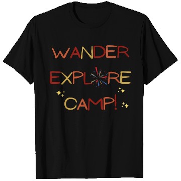 Discover Wander Explore Camp Camping T Shirts