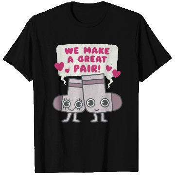 Discover We Make A Great Pair Socks Lovers Valentines T Shirts