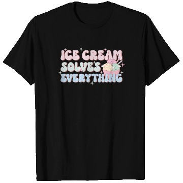 Discover Ice Cream Solves Everything, Happy Summer Holiday T Shirts