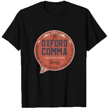 Discover The Oxford Comma Preservation Society Team Oxford T Shirts