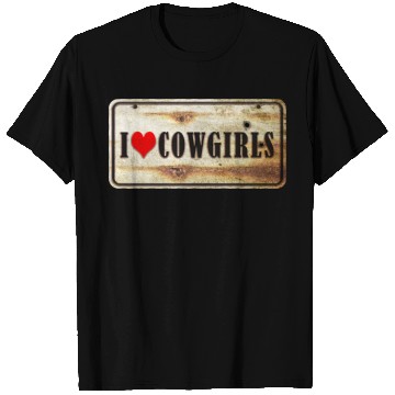Discover I love cowgirls T Shirts