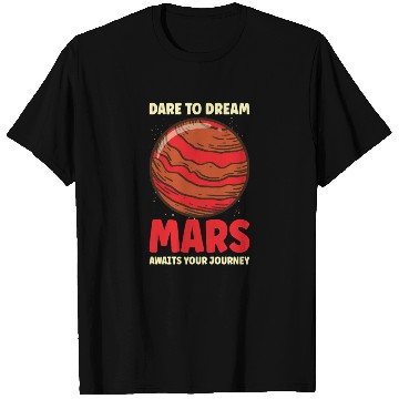 Discover Mars Explore Astronaut Astronomy Solar System T Shirts
