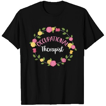 Discover Occupational Therapy Ot Occupational Therapist T Shirts