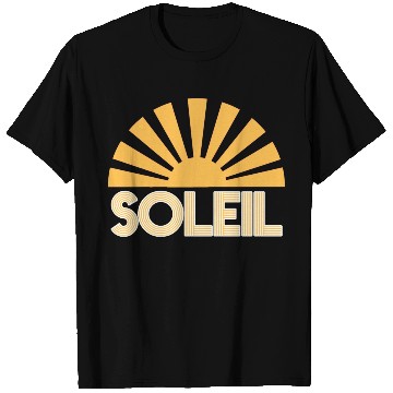 Discover Soleil The Sun T Shirts