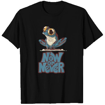 Discover Now Or Never Frog Loves T Shirts