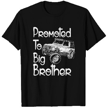 Discover Promoted To Big Brother T Shirts