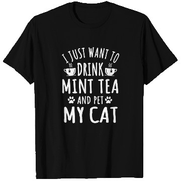 Discover Funny Mint Tea Lover And Cat Owner T Shirts