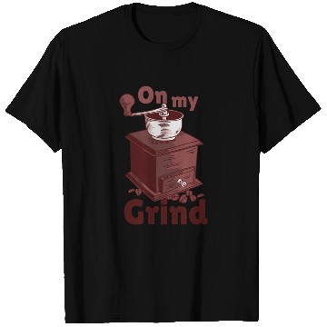 Discover grind coffee T Shirts