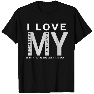 Discover I Love My Family And Friends T Shirts
