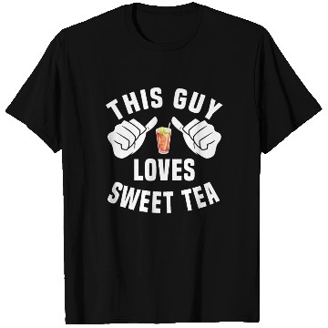 Discover This Guy Loves Sweet Tea T Shirts