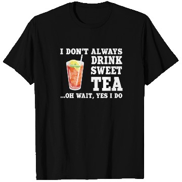 Discover Funny Sweet Tea Humor Costume T Shirts