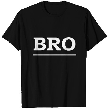 Discover Bold Brotherhood Text Design T Shirts