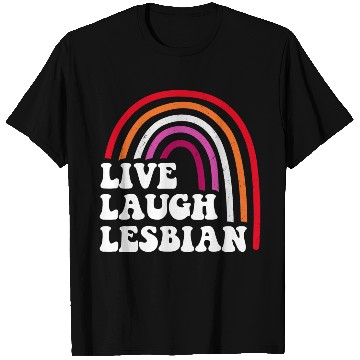 Discover Live Laugh Lesbian Rainbow T Shirts