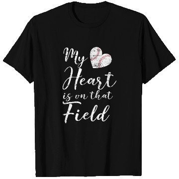 Discover My Heart is on That Field Baseball Softball Mom T Shirts