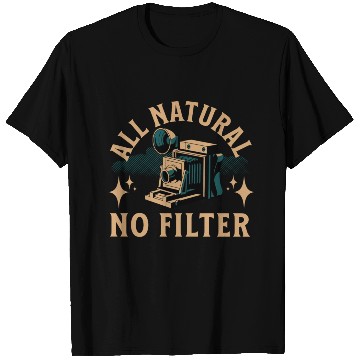Discover All Natural No Filter Vintage Camera T Shirts