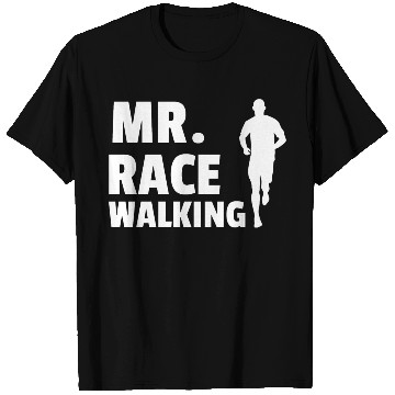 Discover MR. race walking, Race walking T Shirts
