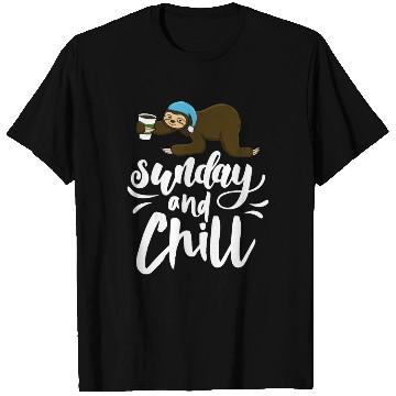Discover Sunday and Chill Sloth T Shirts