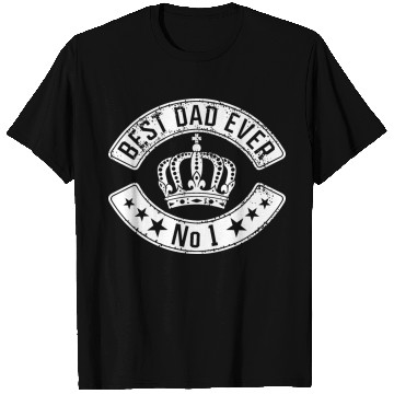 Discover Best dad ever. T Shirts