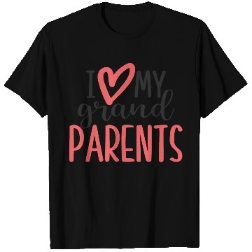 Discover I love my grandparents T Shirts