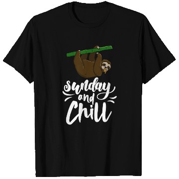 Discover Sunday & Chill Sloth T Shirts