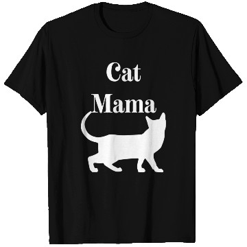 Discover Cat Mama Feline Love Cat Lady T Shirts
