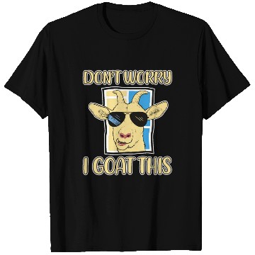 Discover Don't Worry I Goat This 2 T Shirts