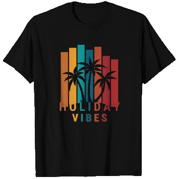 Discover Holiday vibes - tropical palms trees Vacation time T Shirts