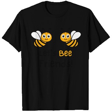 Discover Bee Lovers Honey Bee T Shirts, Let's Bee Friends