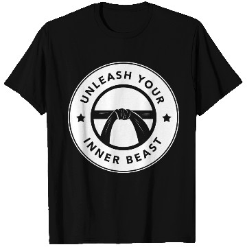 Discover Martial Arts Unleash your inner beast T Shirts