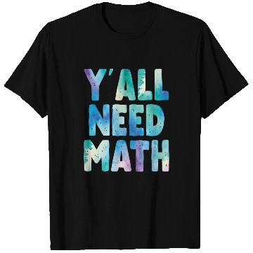 Discover Yall Need Math Teachers Back To School Funny Math T Shirts