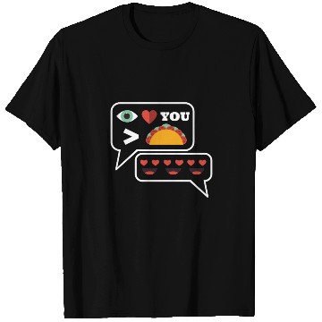 Discover I love you more than tacos T Shirts