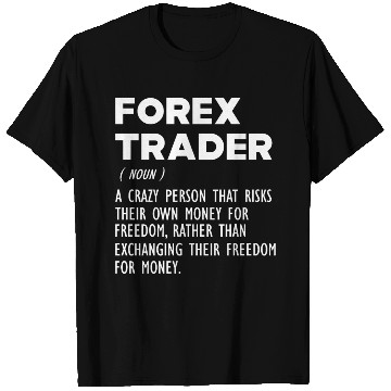 Discover Forex Trader funny definition T Shirts