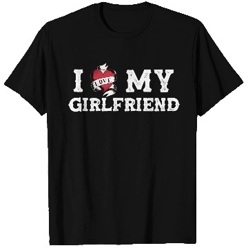 Discover I Love My Girlfriend I Heart My Girlfriend T Shirts