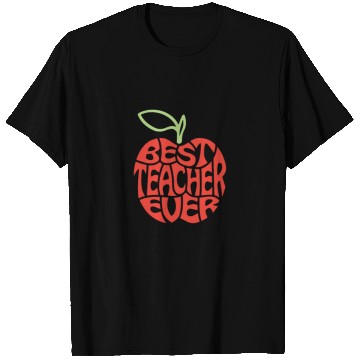 Discover Best teacher ever T Shirts
