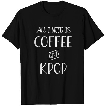 Discover Coffee And Kpop Korean Pop Kdrama T Shirts